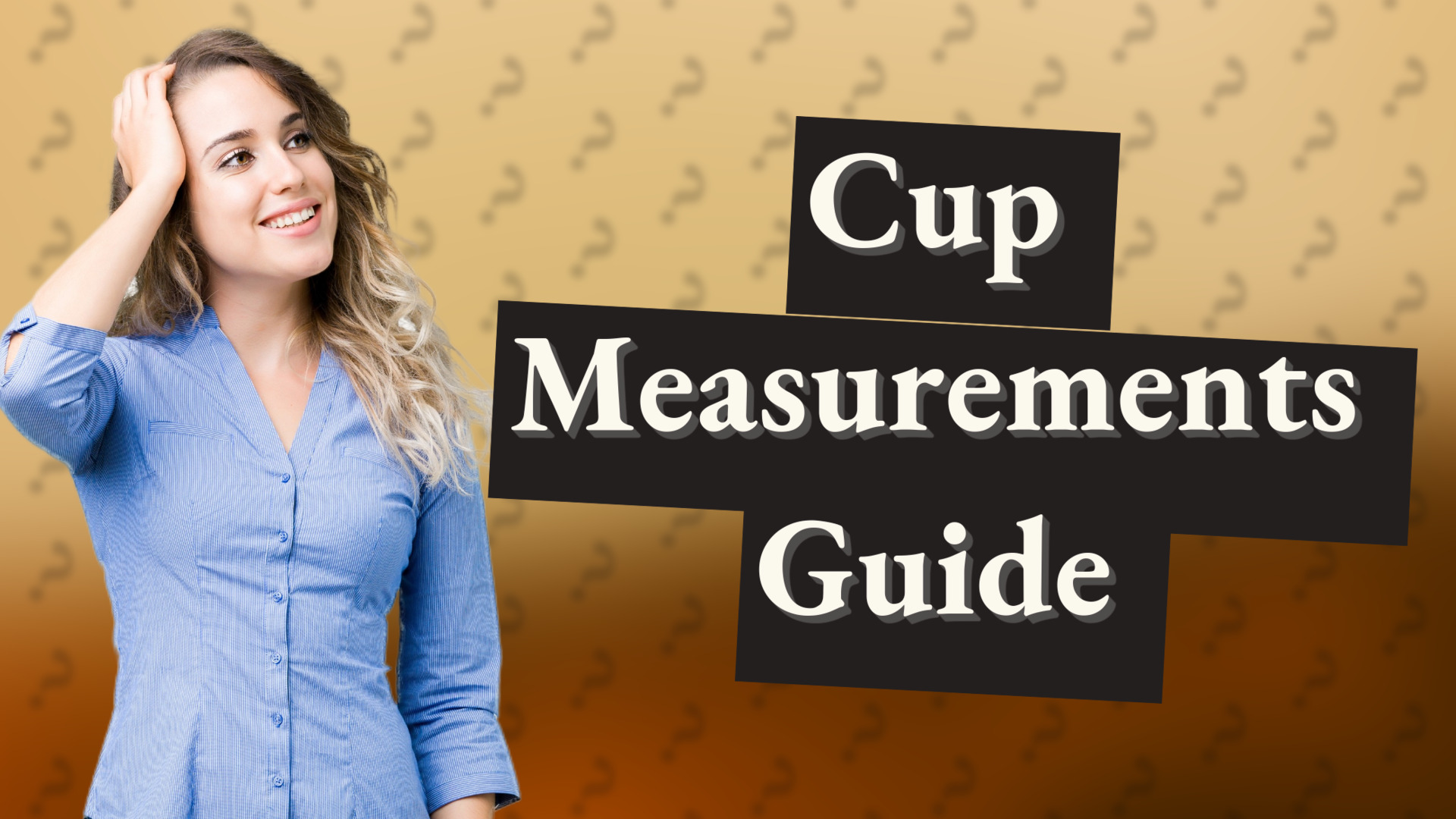 Cup Measurements Guide