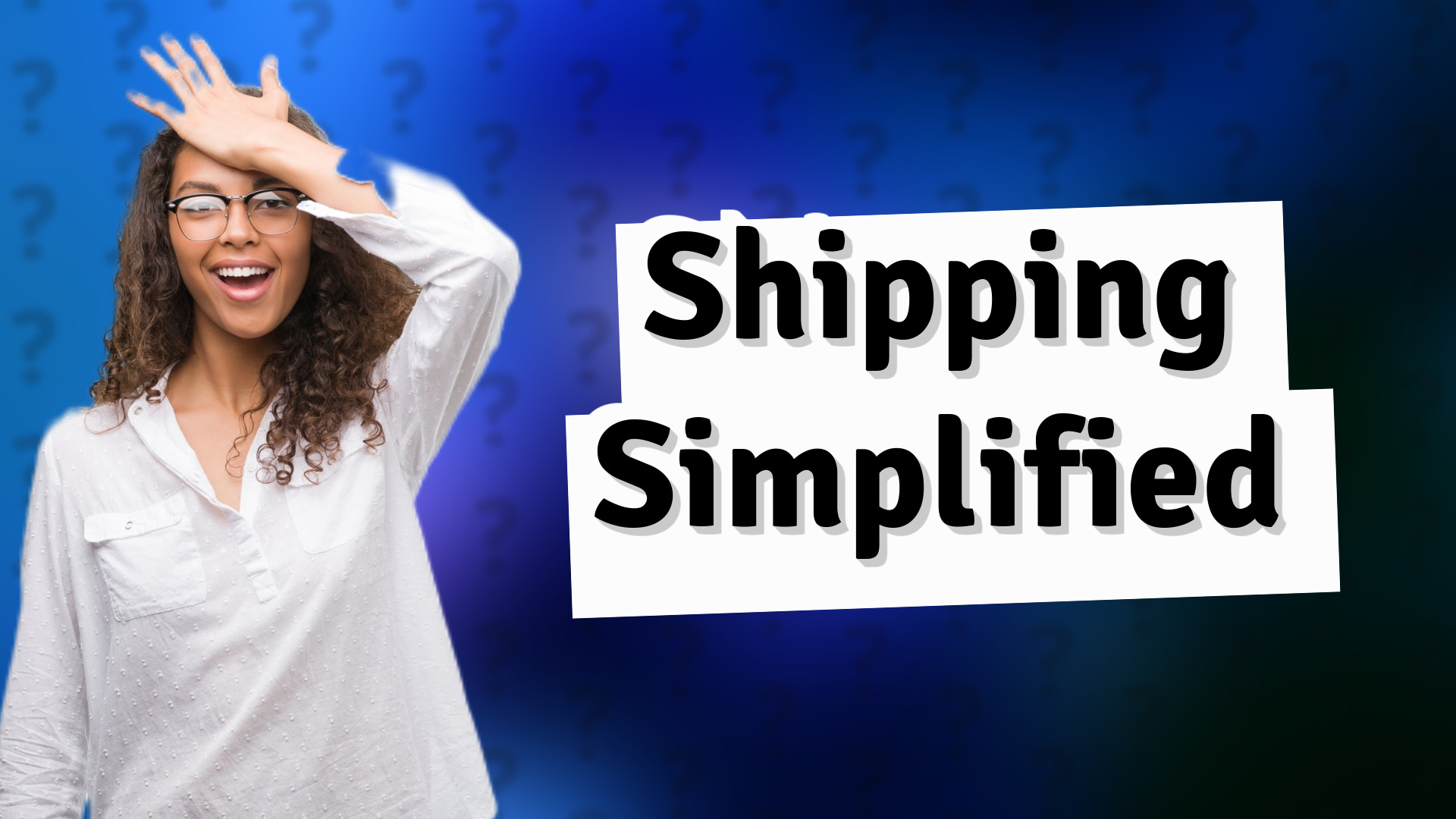 Shipping Simplified