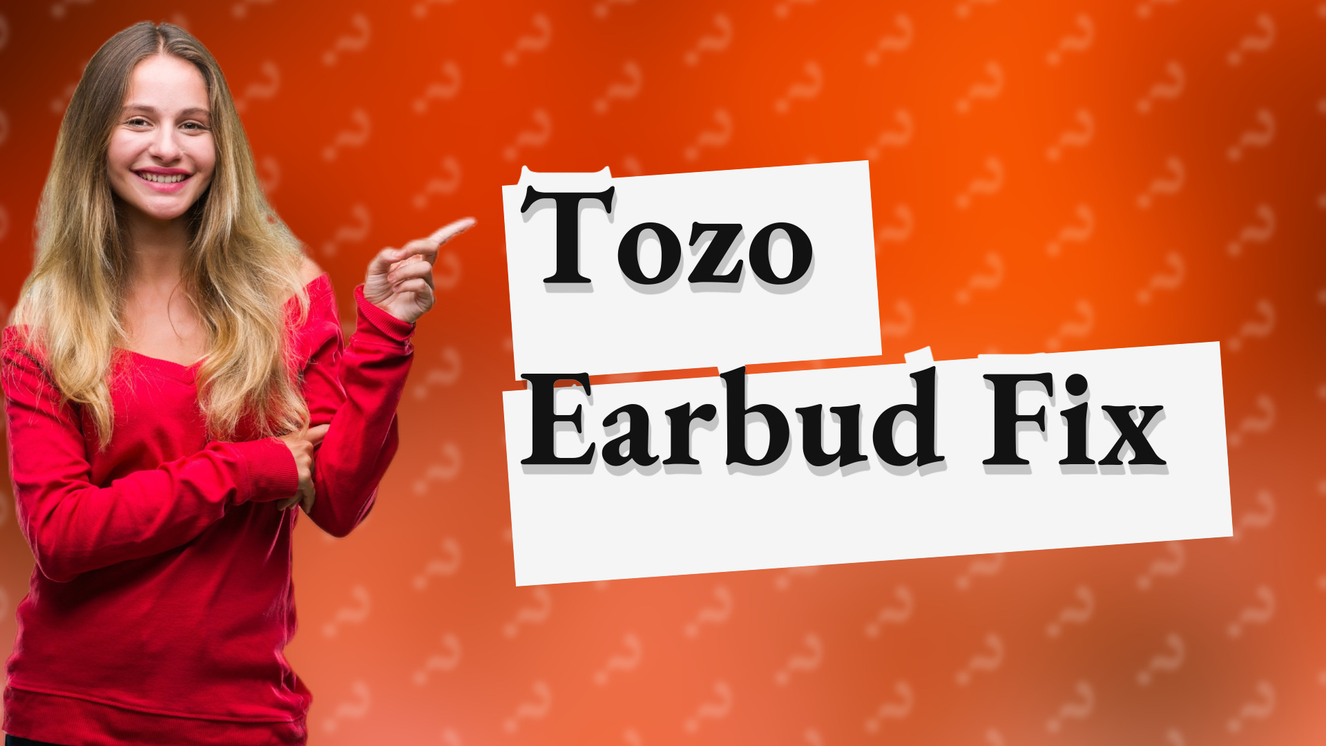 Tozo Earbud Fix