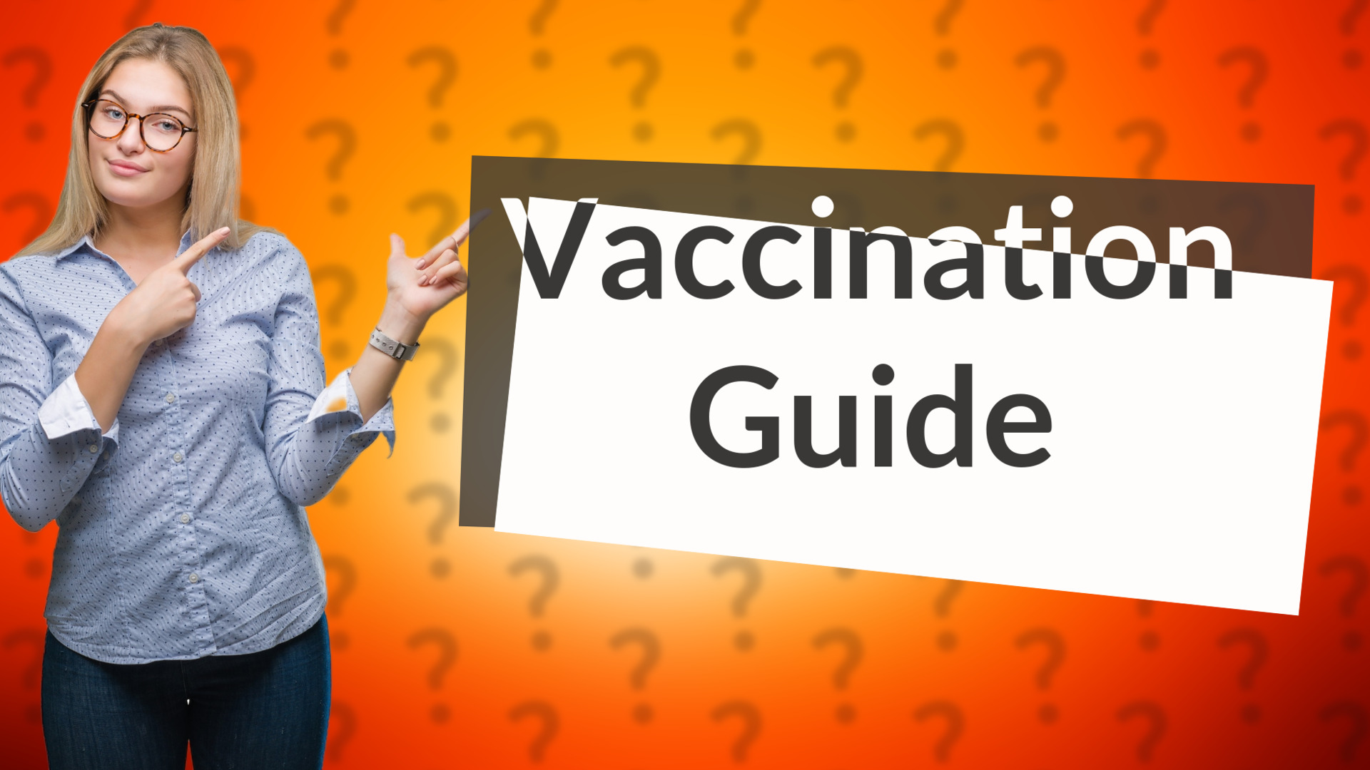 Vaccination Guide