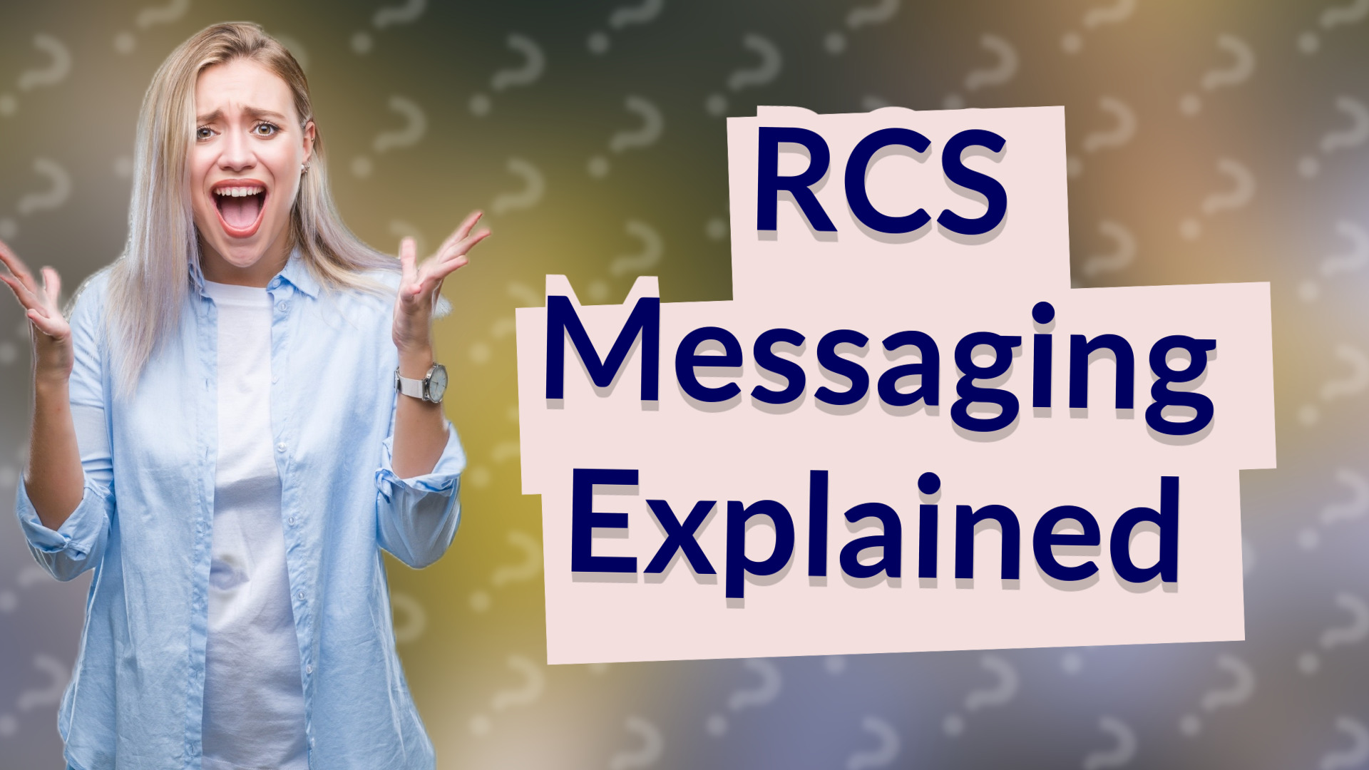 RCS Messaging Explained