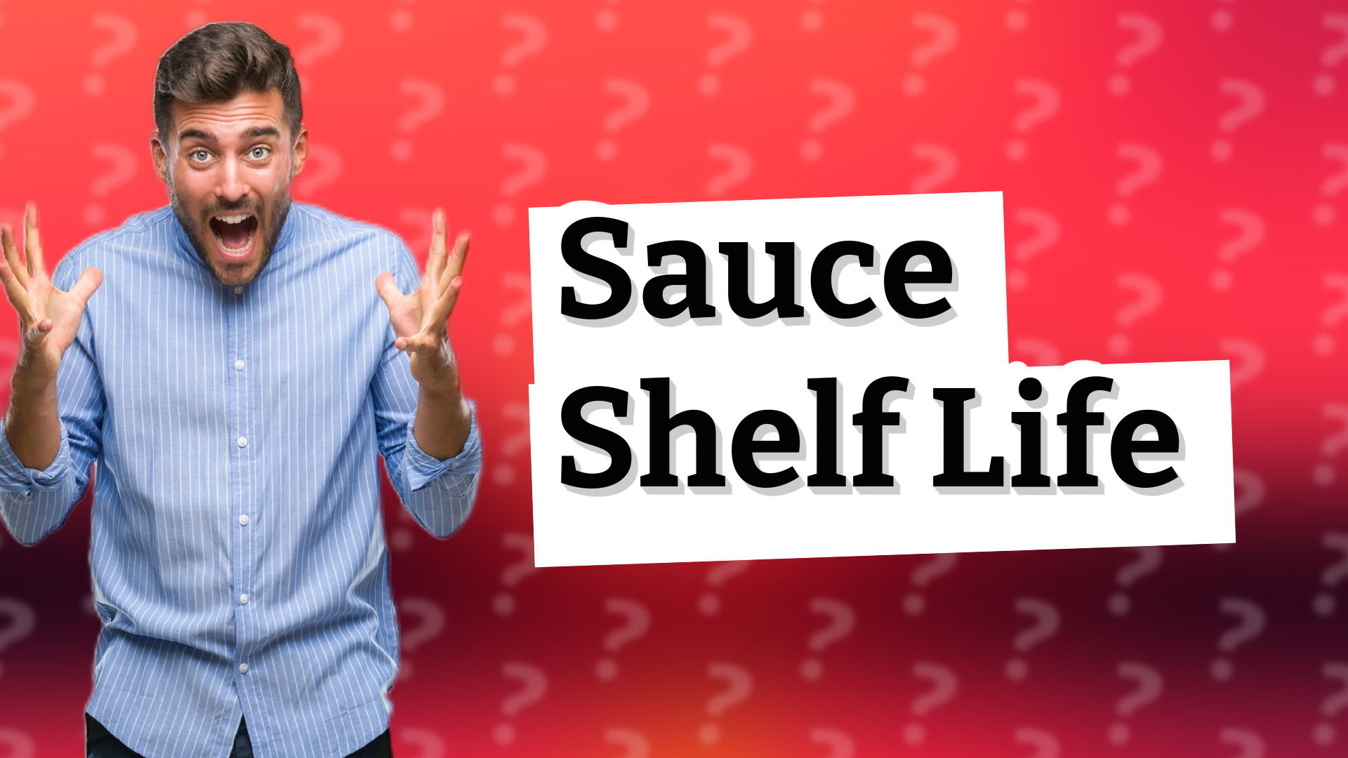 Sauce Shelf Life