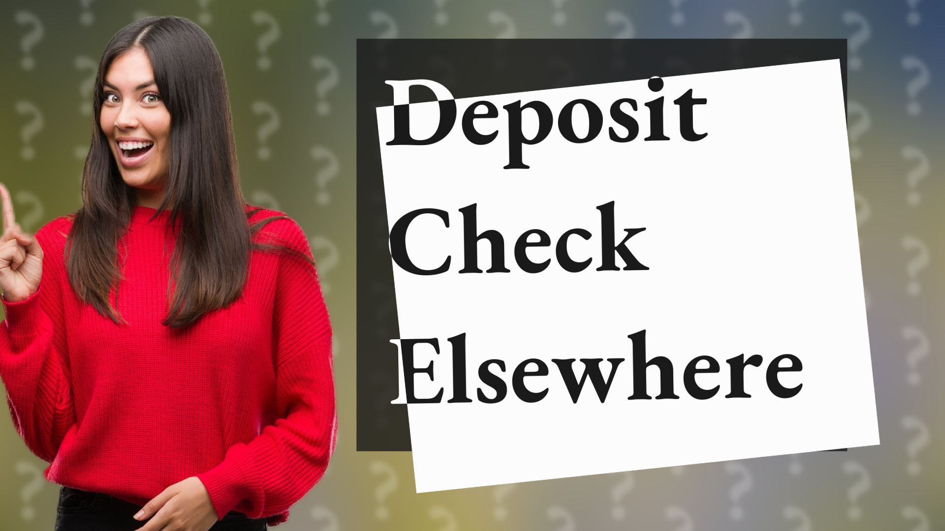 Deposit Check Elsewhere
