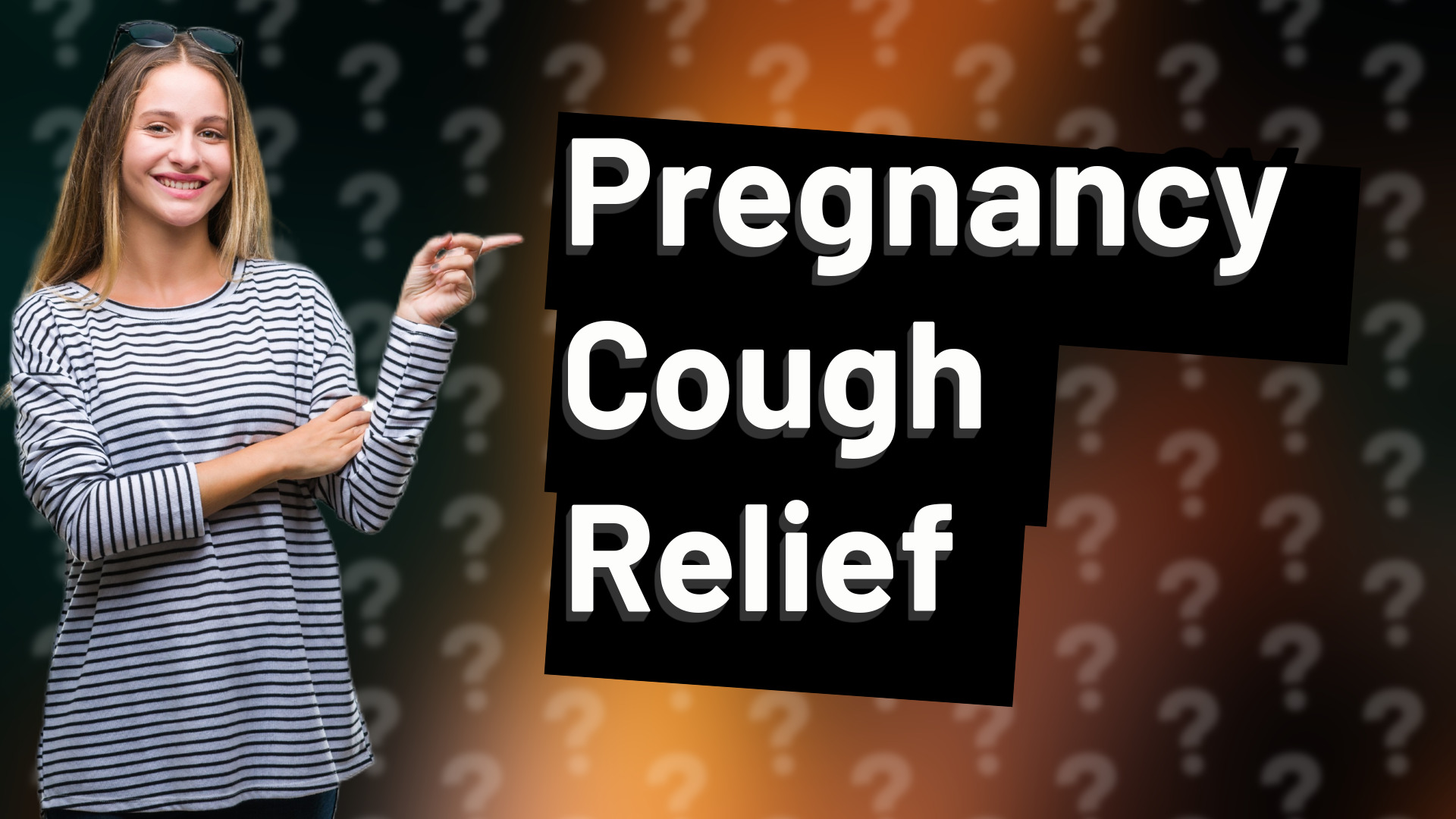 Pregnancy Cough Relief