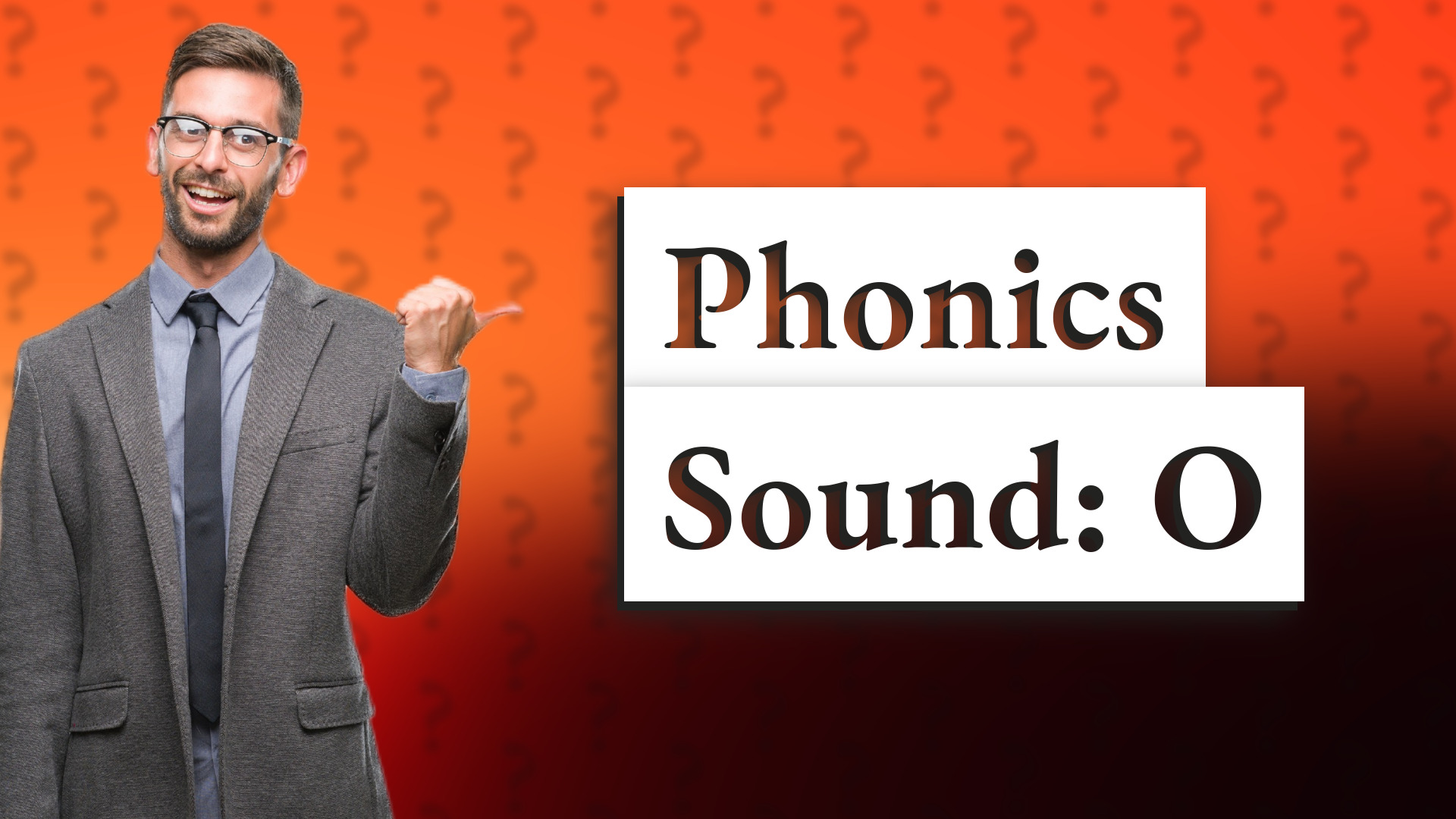 Phonics Sound: O