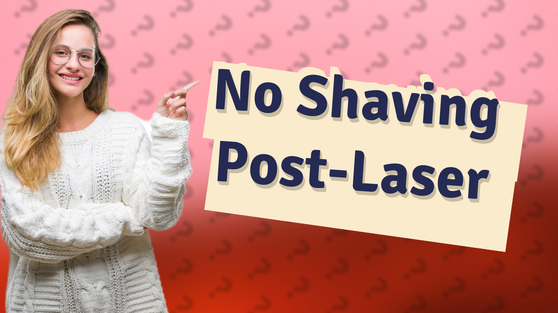 No Shaving Post-Laser