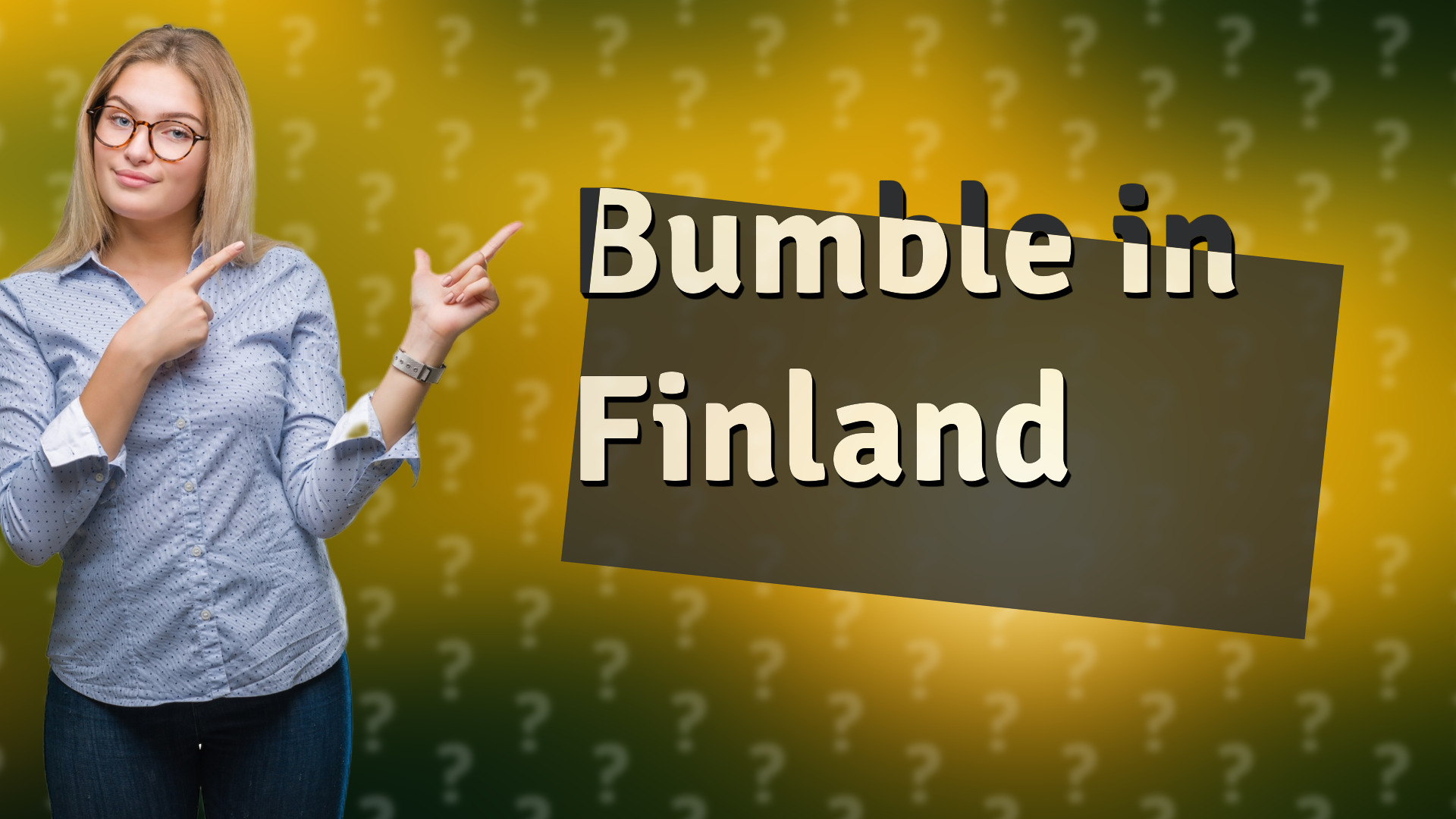 Bumble in Finland