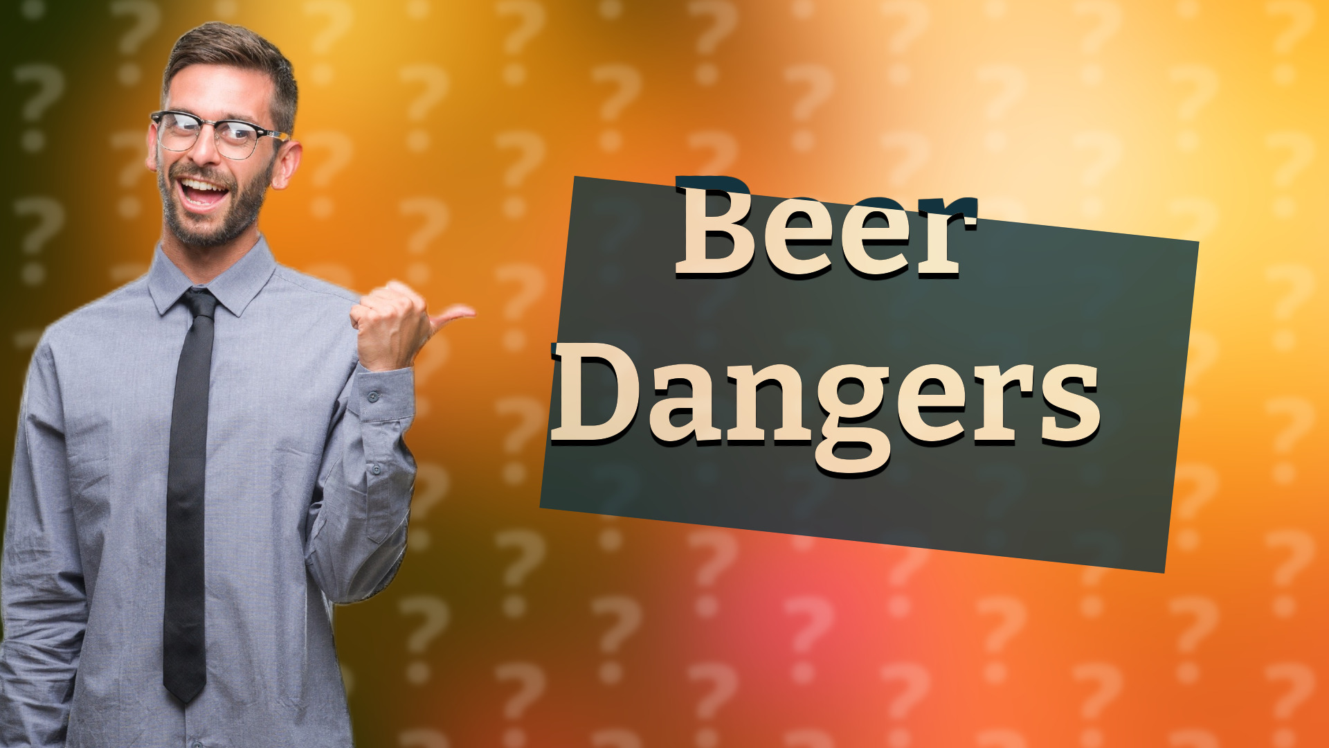 Beer Dangers