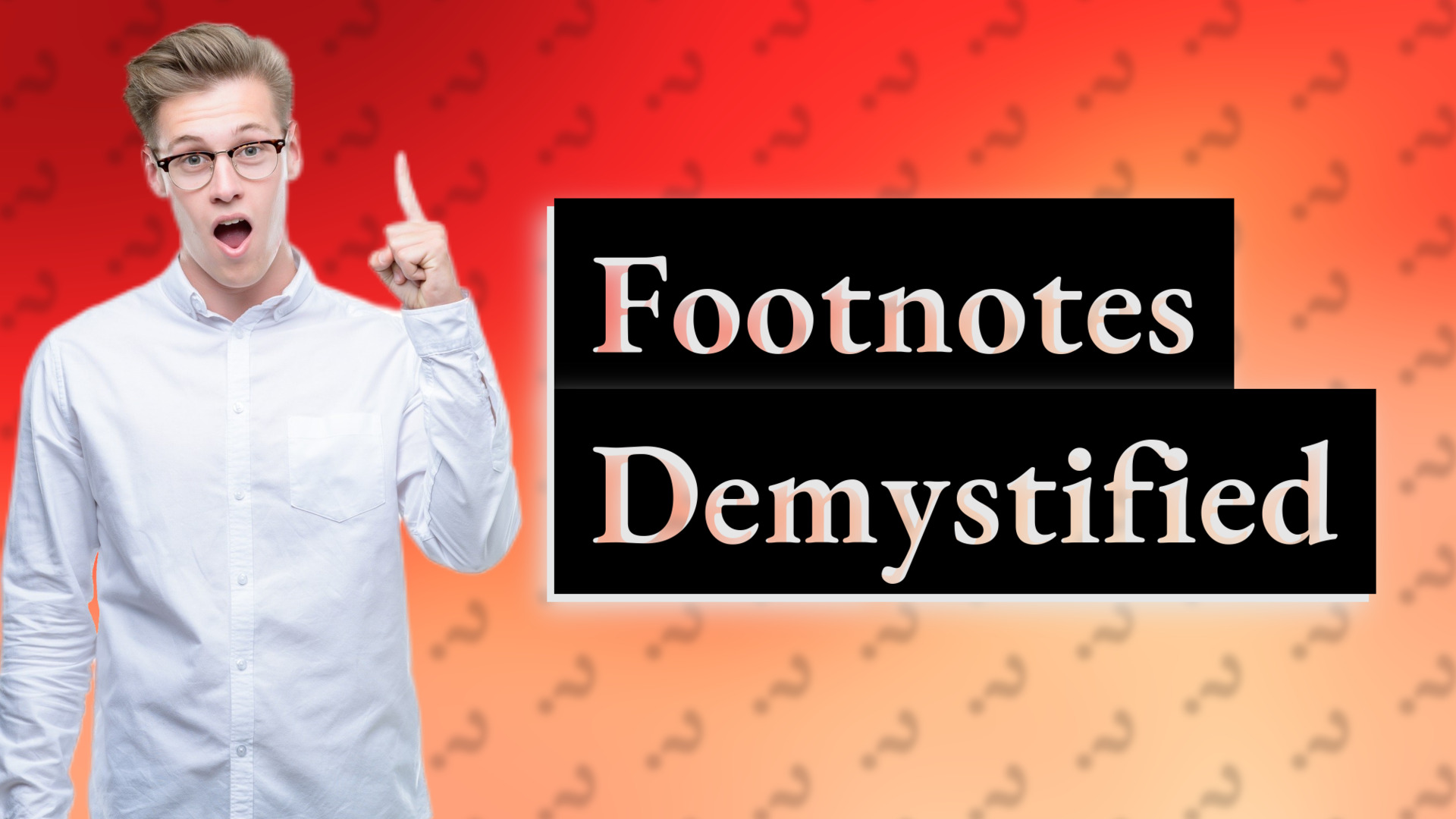 Footnotes Demystified
