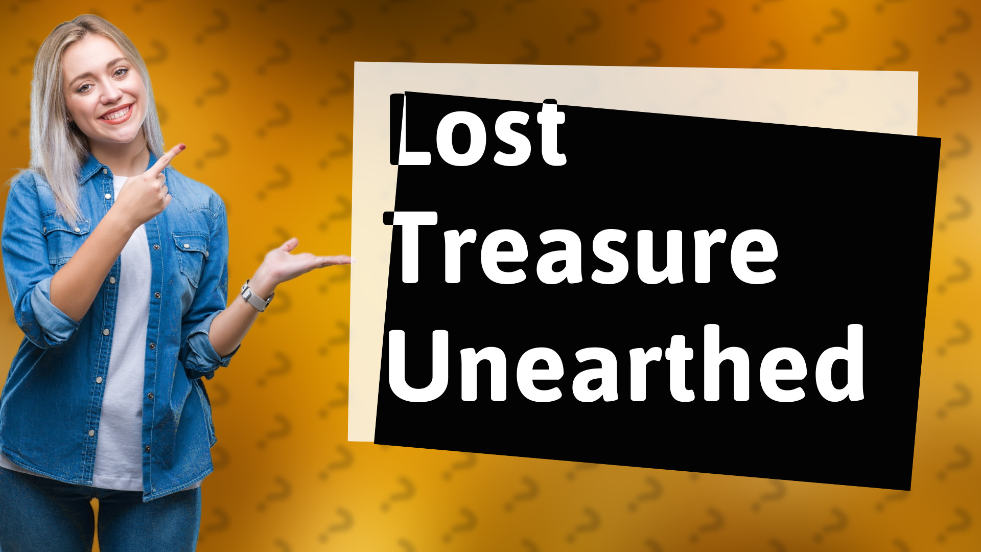 Lost Treasure Unearthed