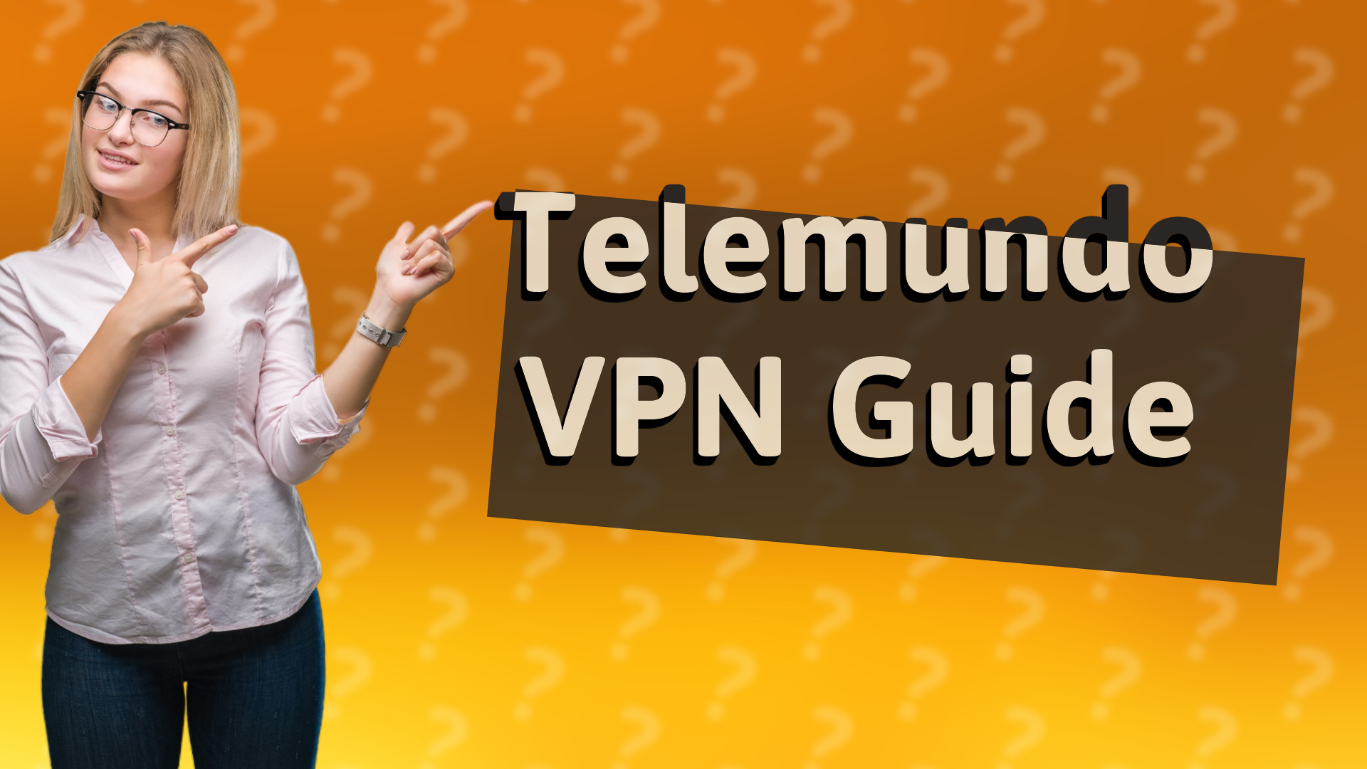 Telemundo VPN Guide