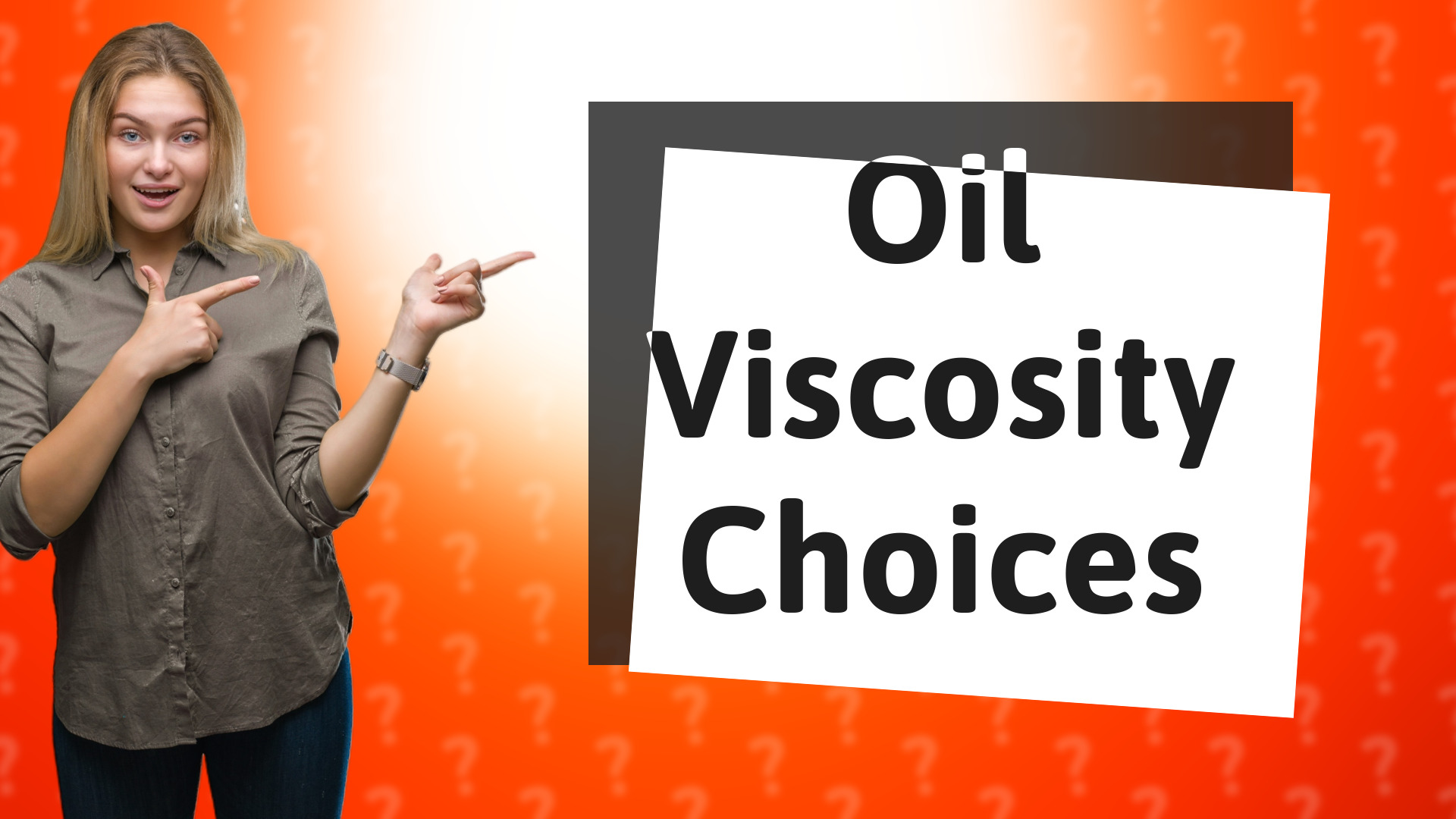 Oil Viscosity Choices