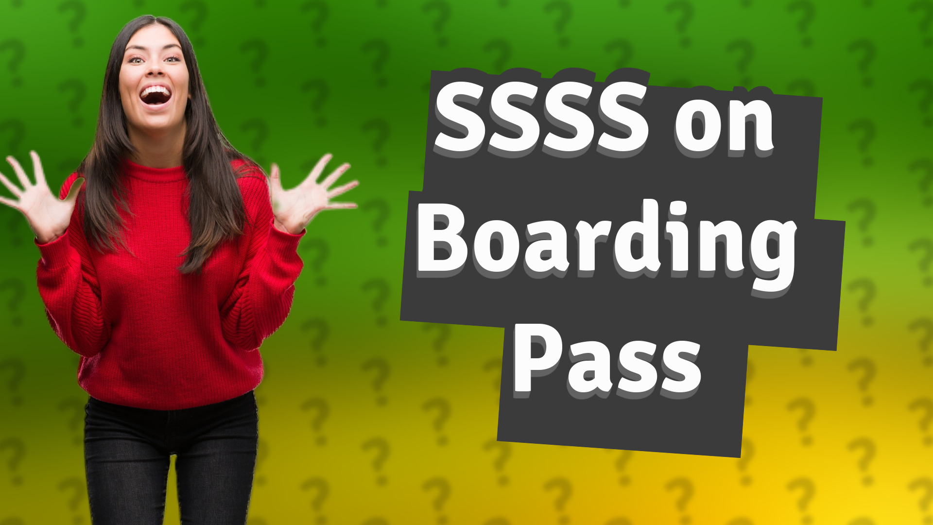 SSSS on Boarding Pass