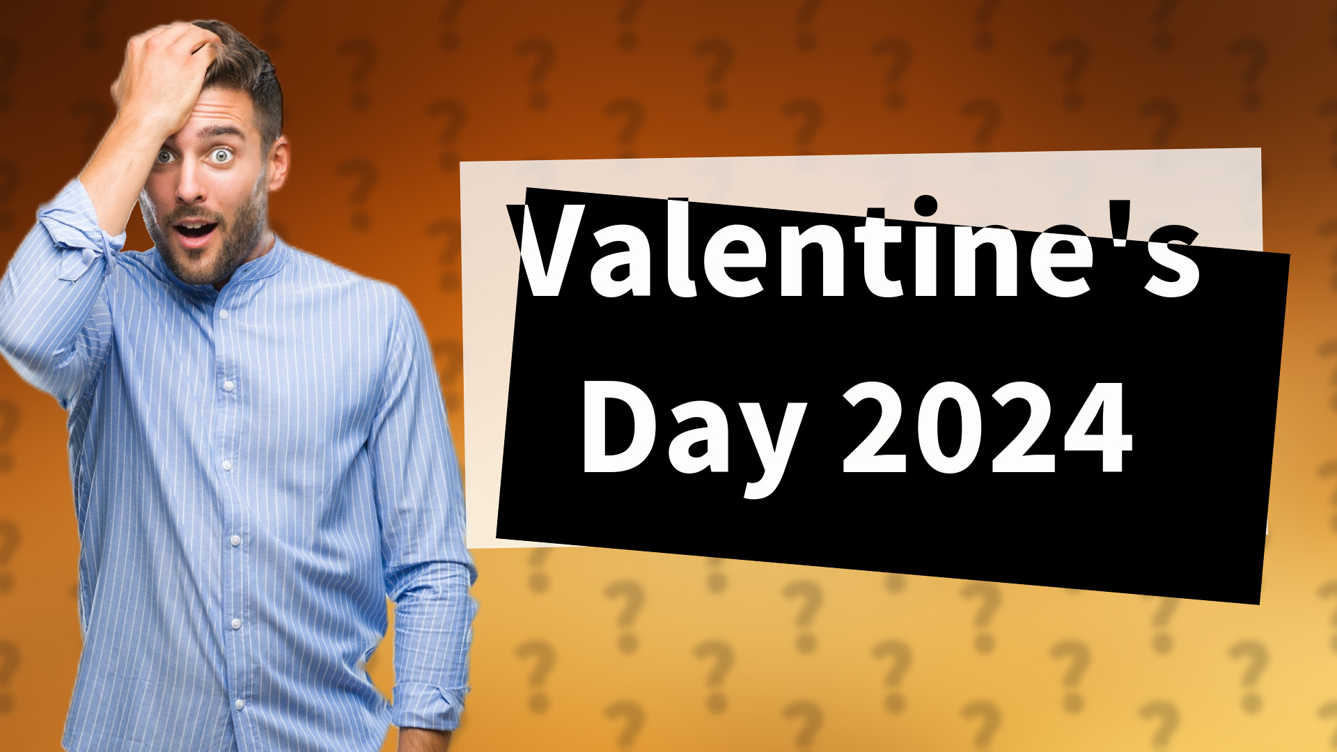Valentine's Day 2024