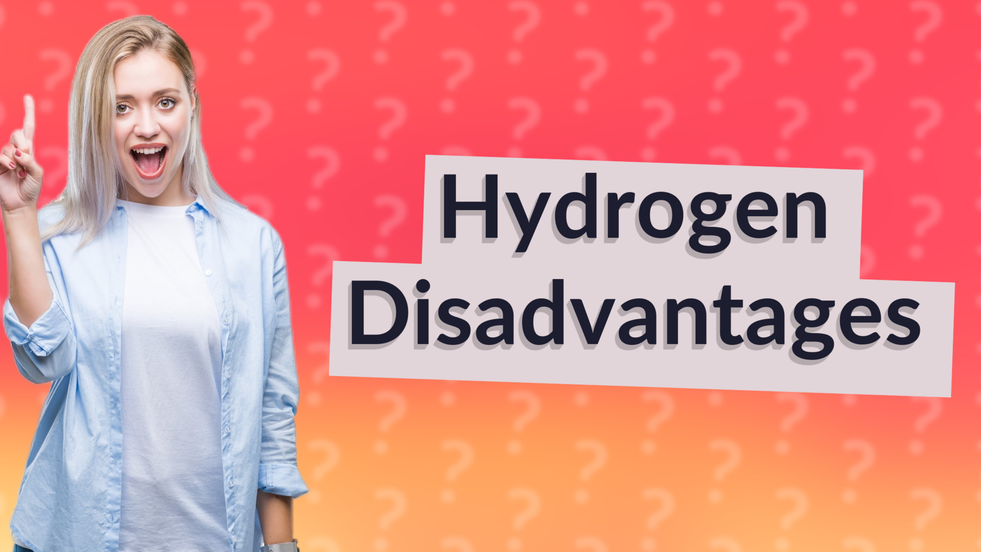 Hydrogen Disadvantages
