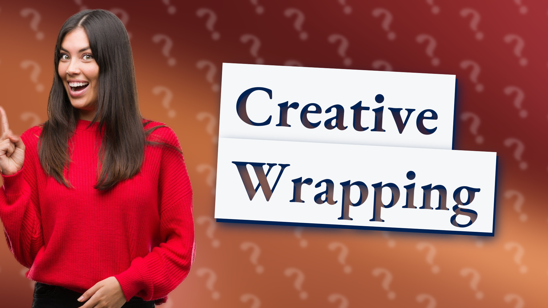 Creative Wrapping