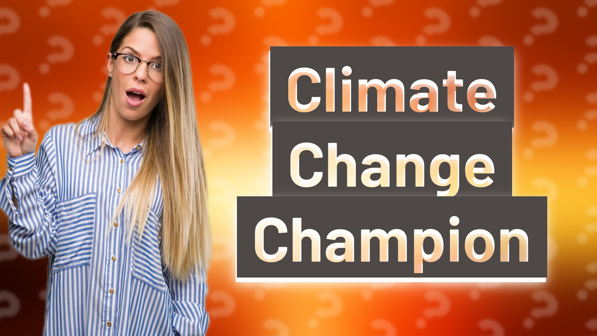 Climate Change Champion