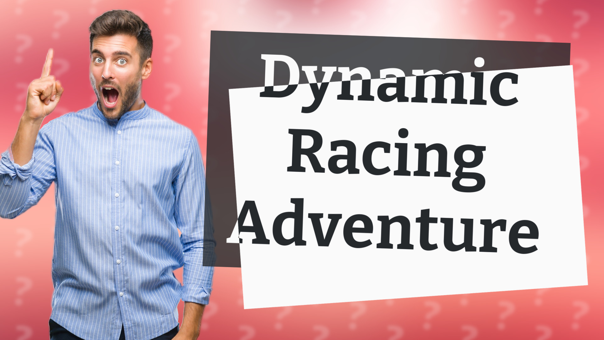 Dynamic Racing Adventure