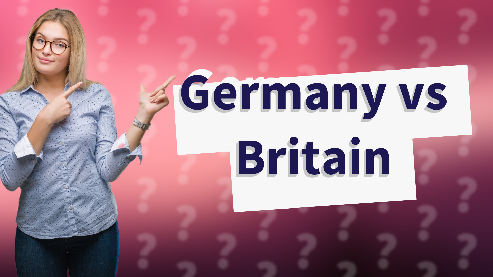 Germany vs Britain
