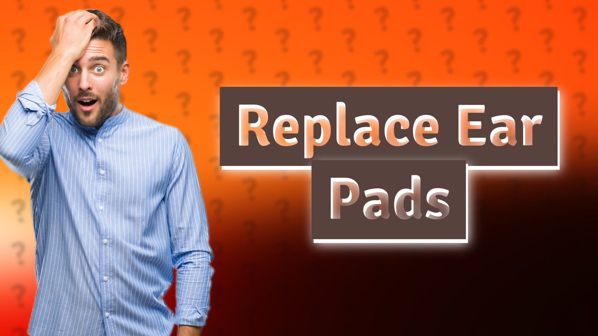 Replace Ear Pads
