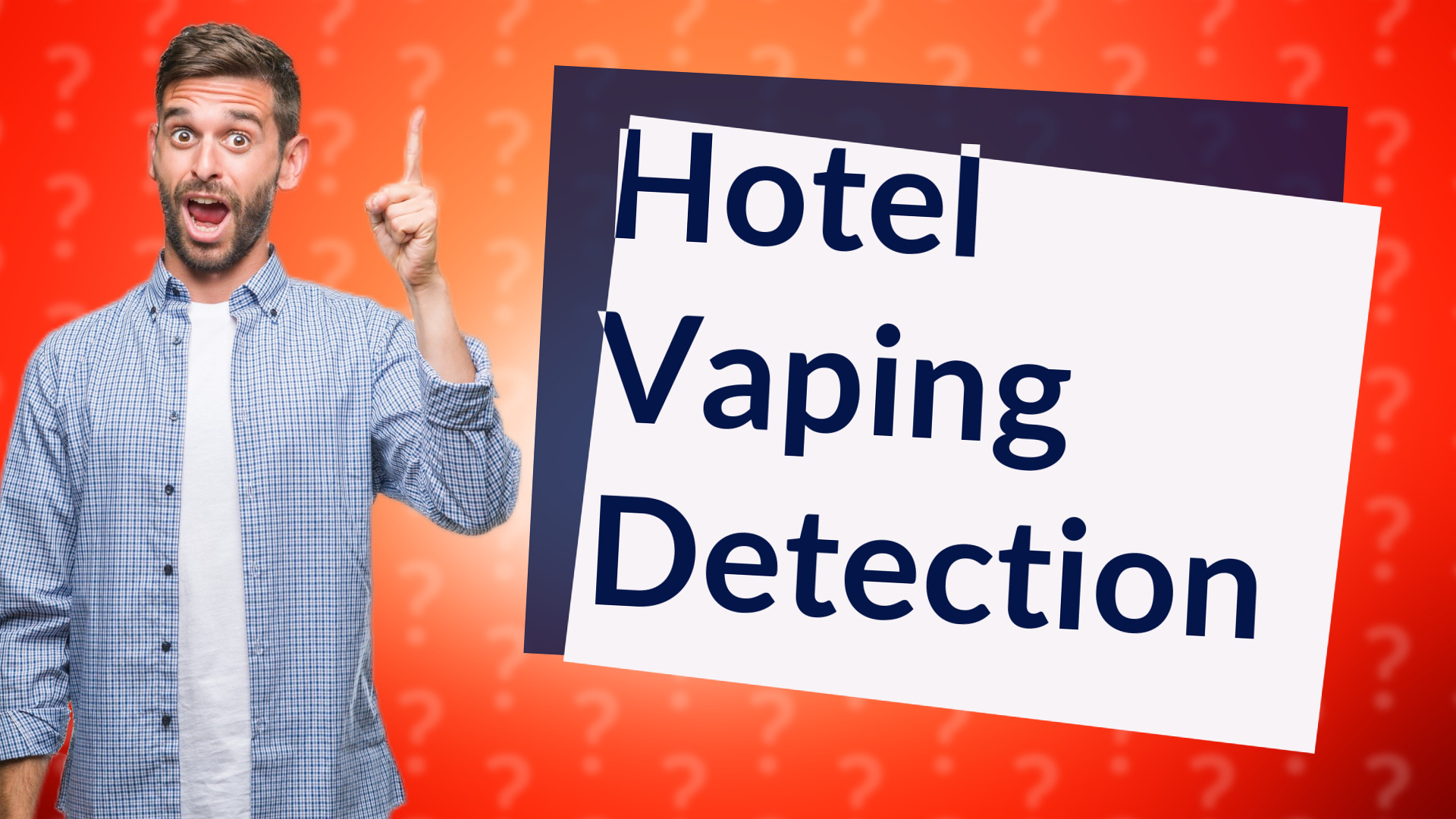Hotel Vaping Detection