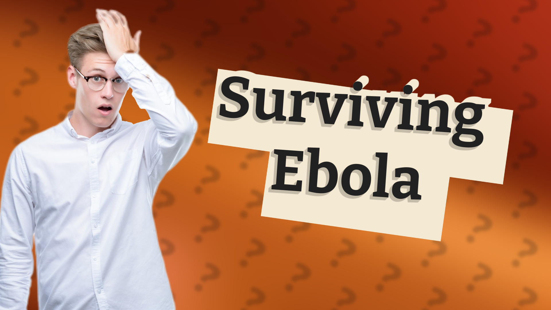 Surviving Ebola