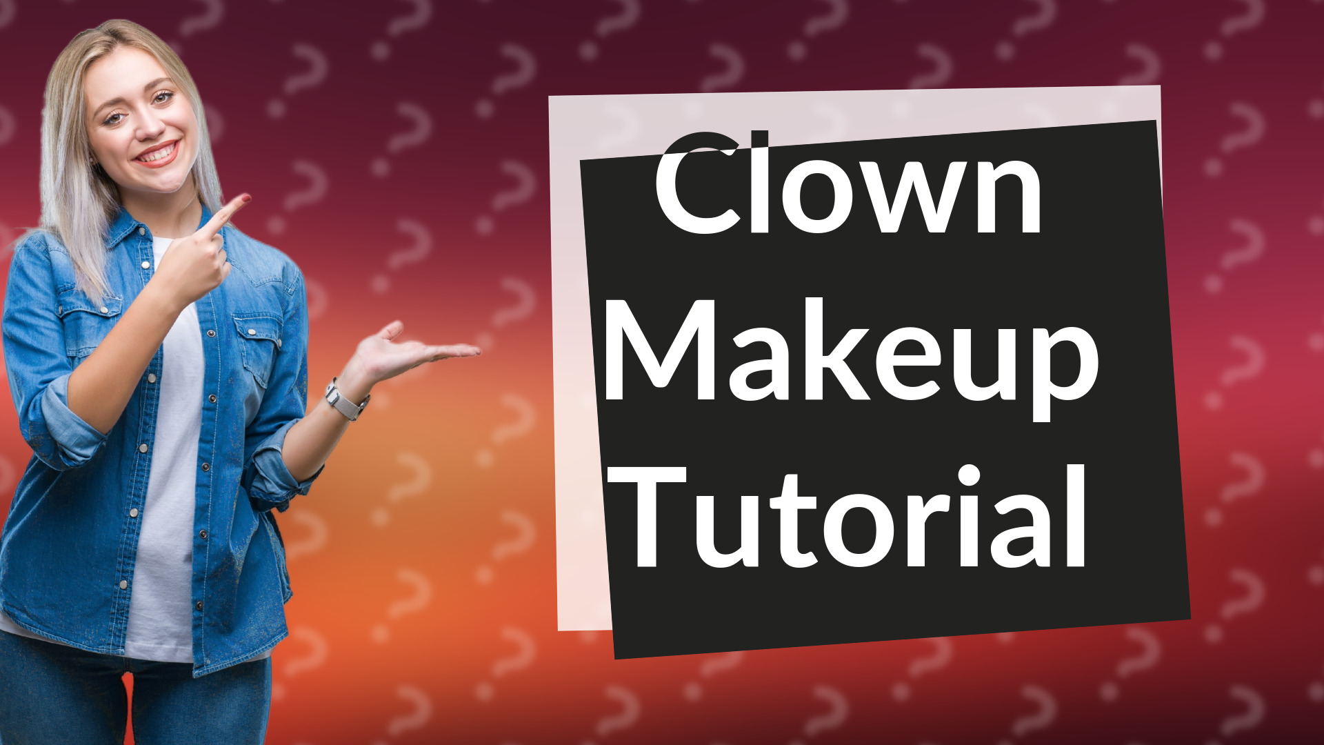 Clown Makeup Tutorial