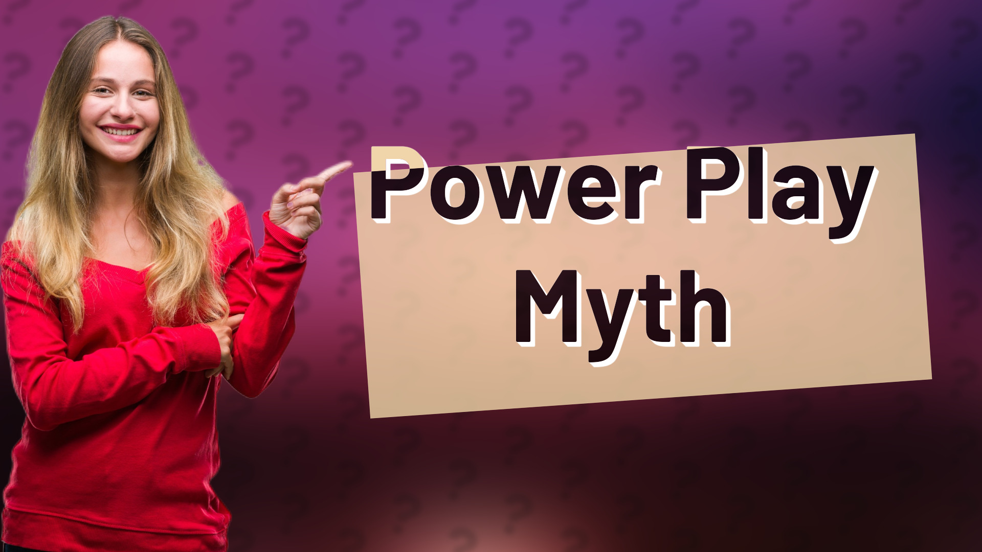 Power Play Myth