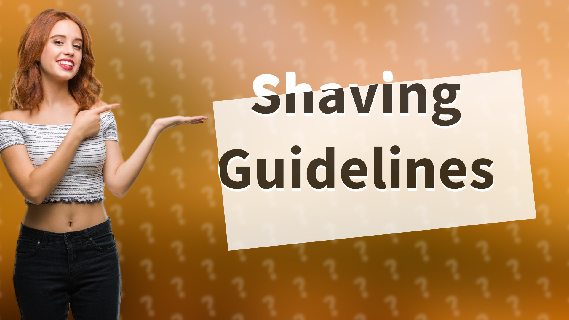 Shaving Guidelines