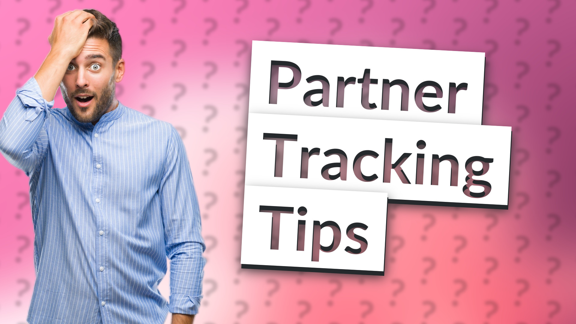 Partner Tracking Tips