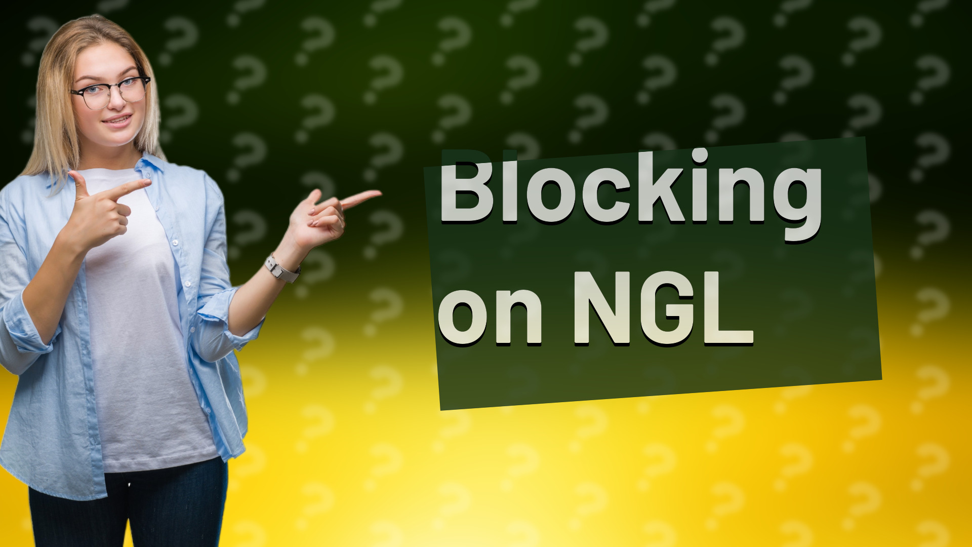 Blocking on NGL