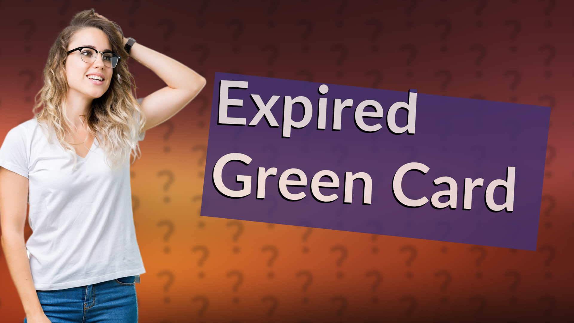 Expired Green Card