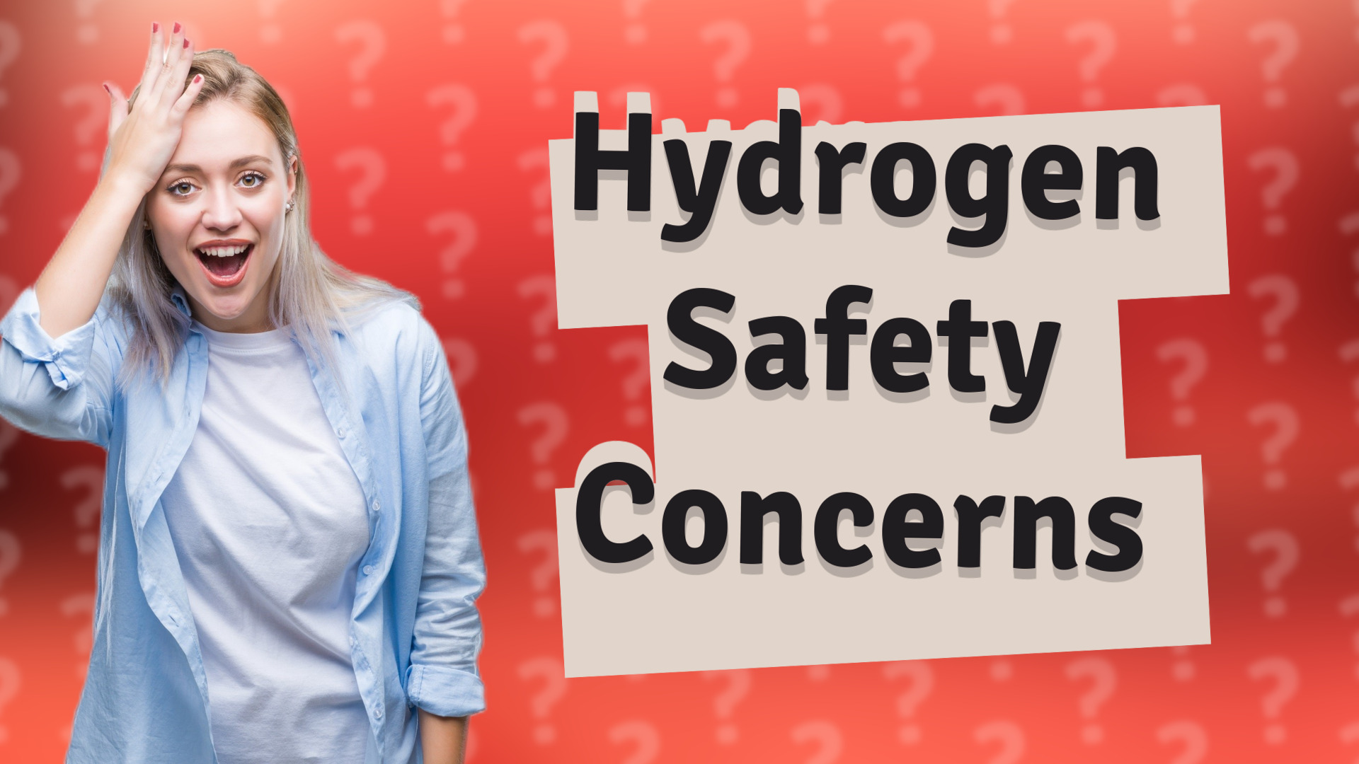 Hydrogen Safety Concerns