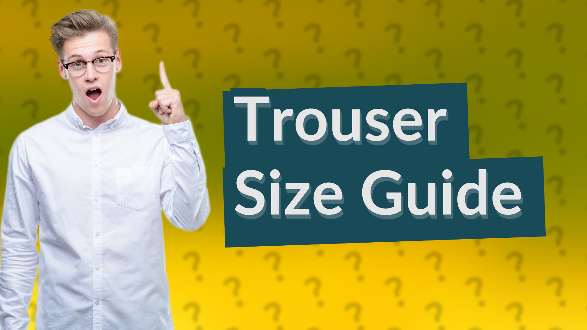 Trouser Size Guide