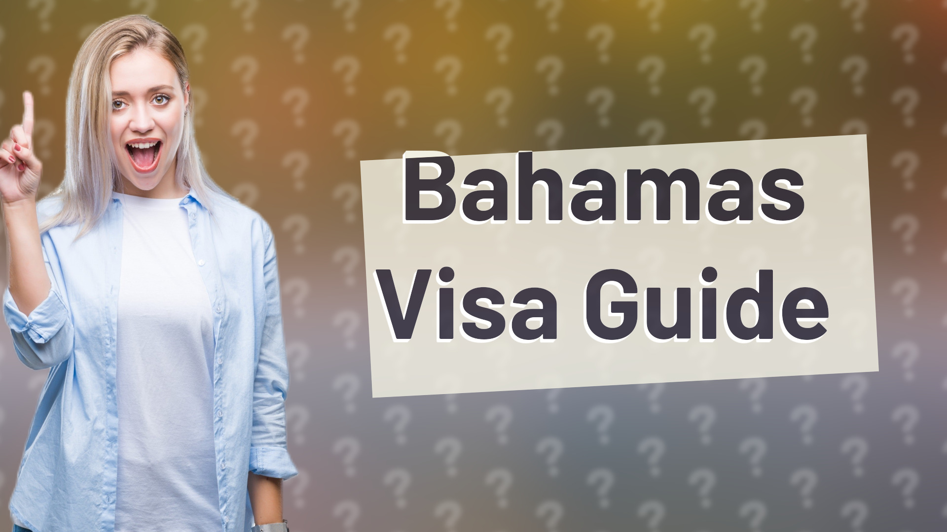Bahamas Visa Guide