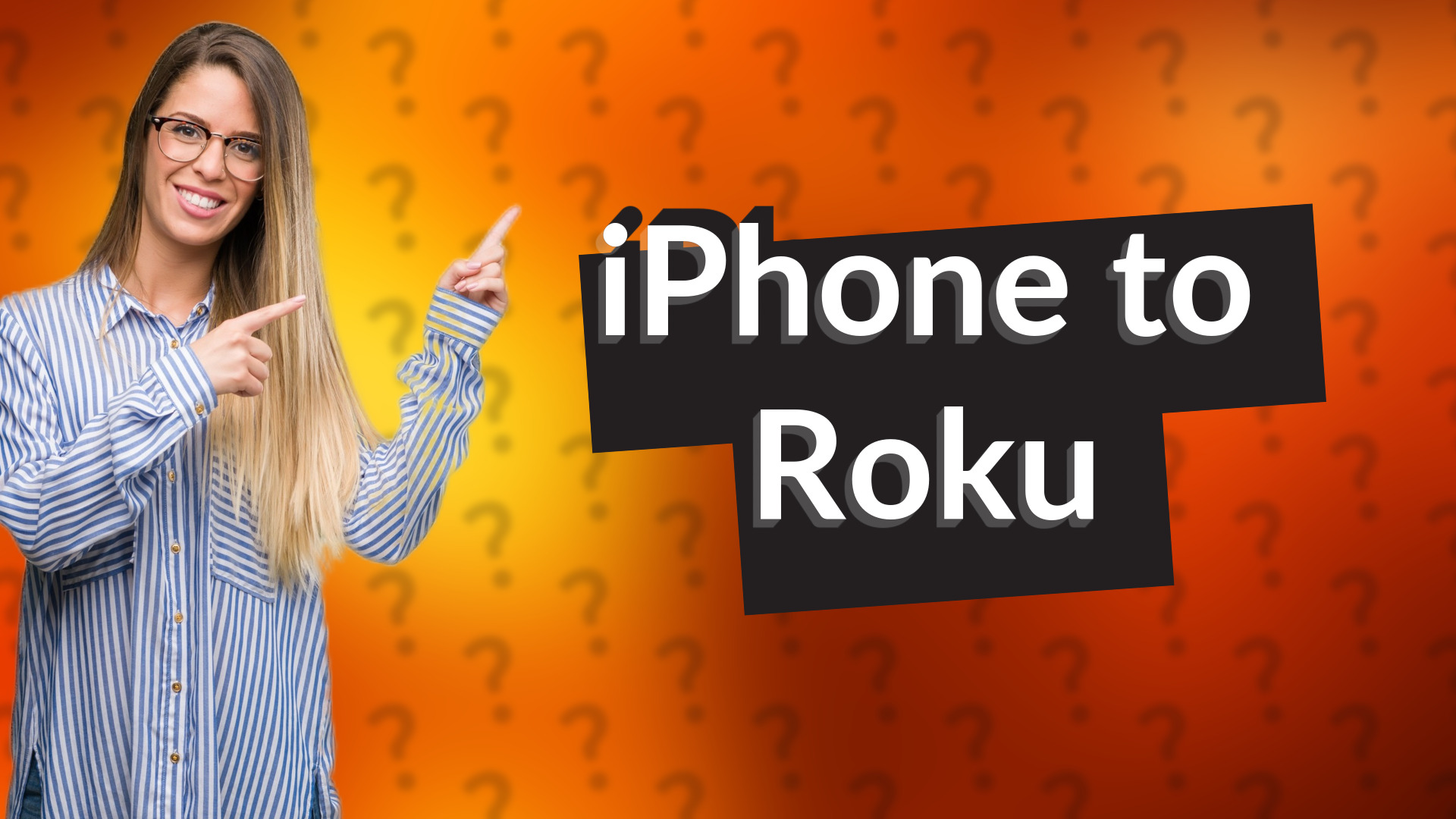 iPhone to Roku