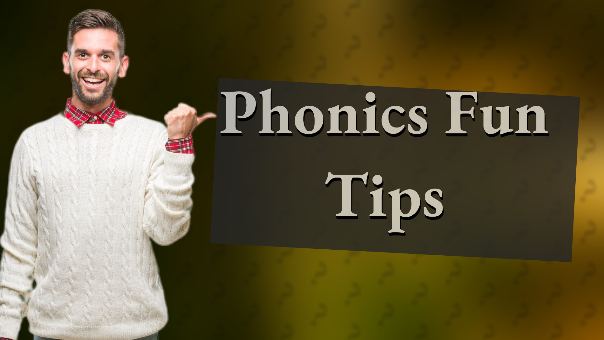 Phonics Fun Tips