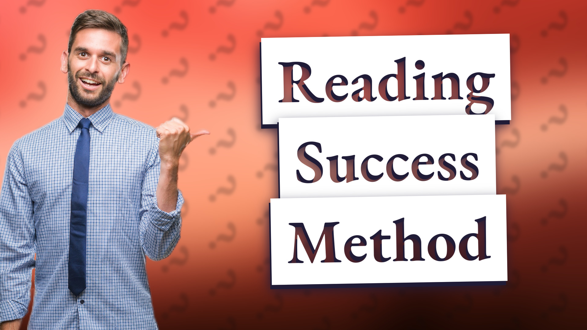 Reading Success Method