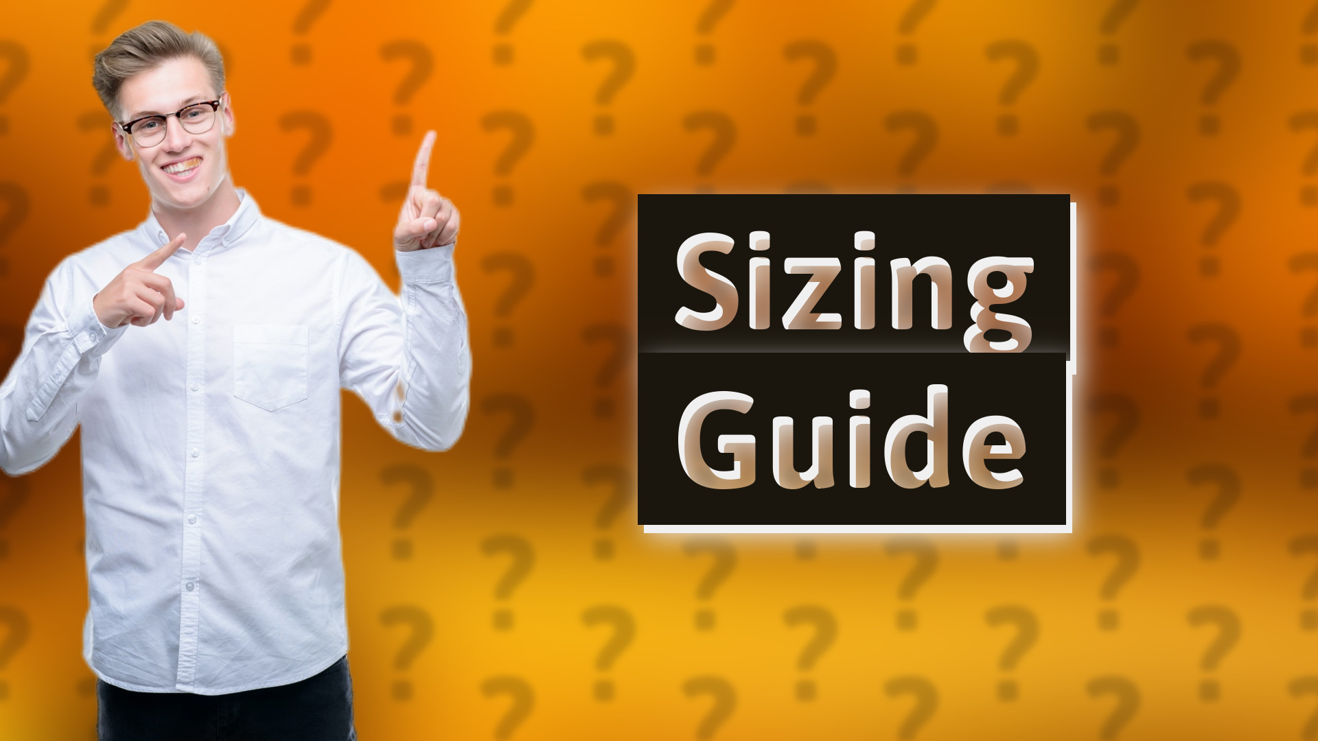 Sizing Guide
