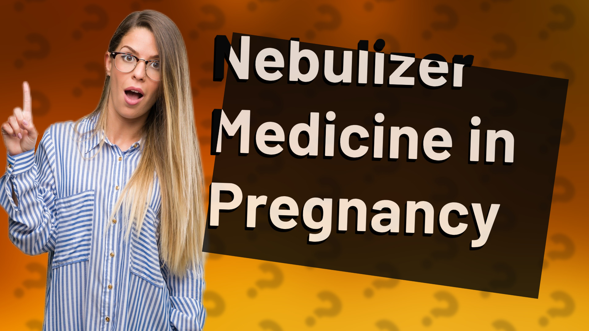 Nebulizer Medicine in Pregnancy