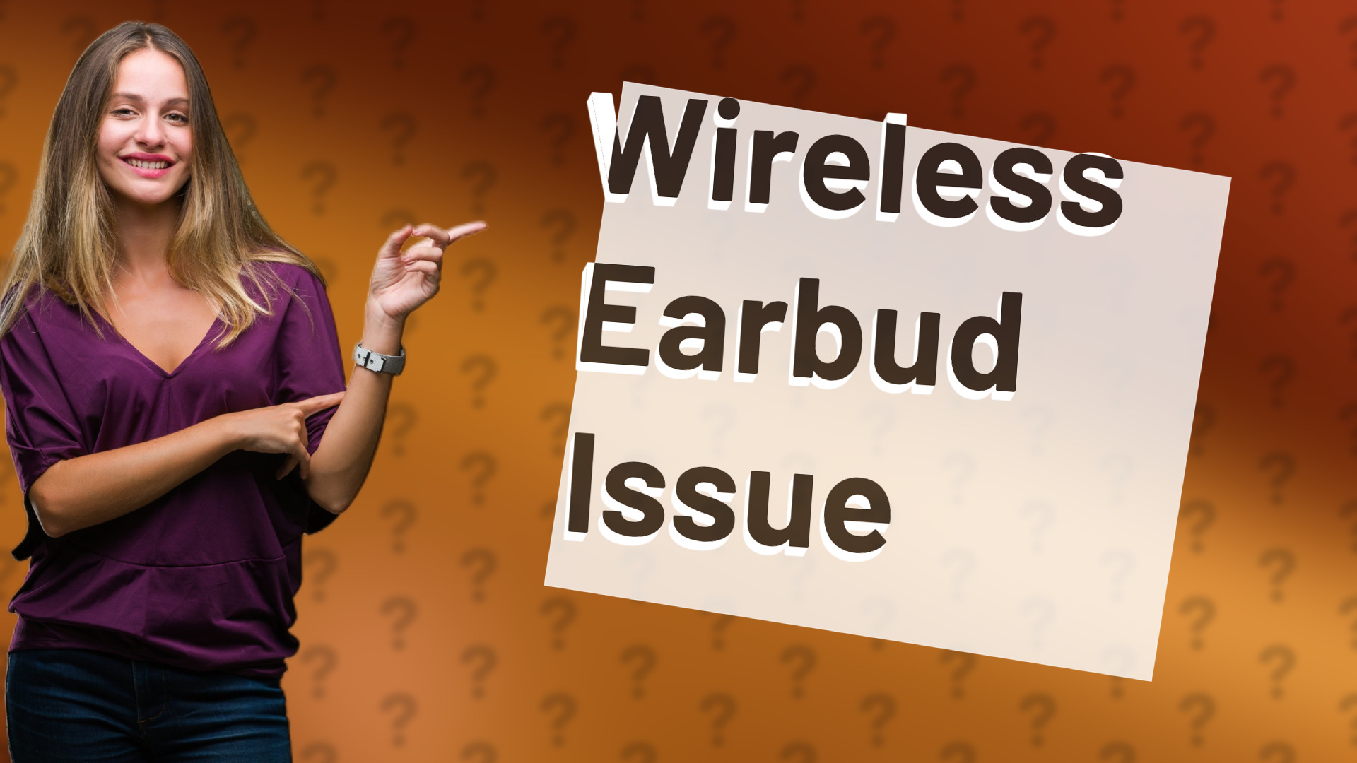Wireless Earbud Issue