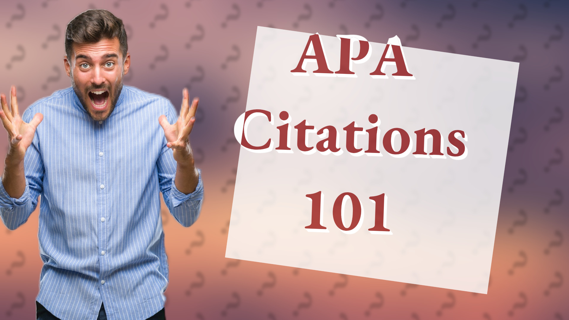 APA Citations 101