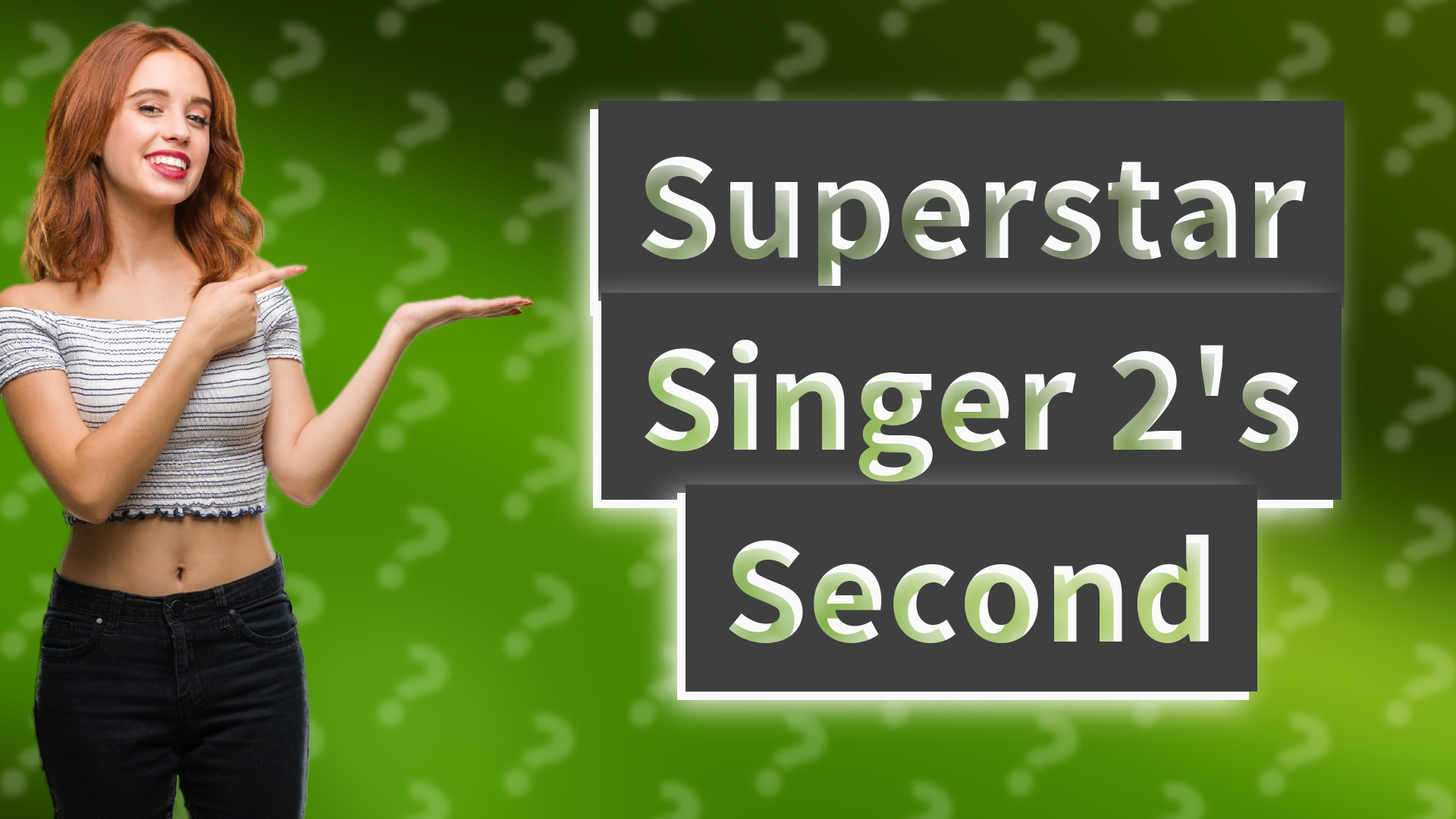 Superstar Singer 2's Second