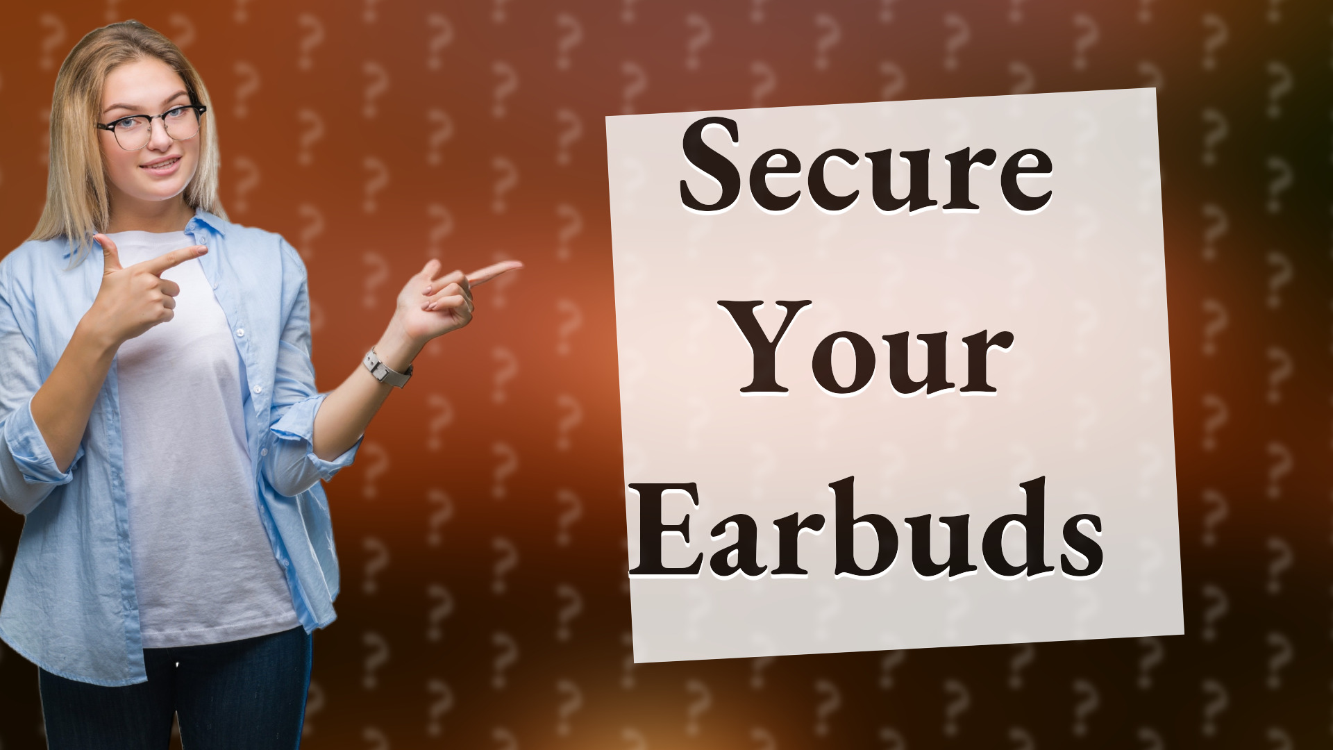 Secure Your Earbuds
