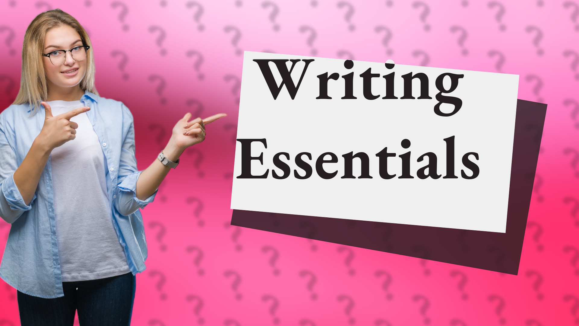 Writing Essentials