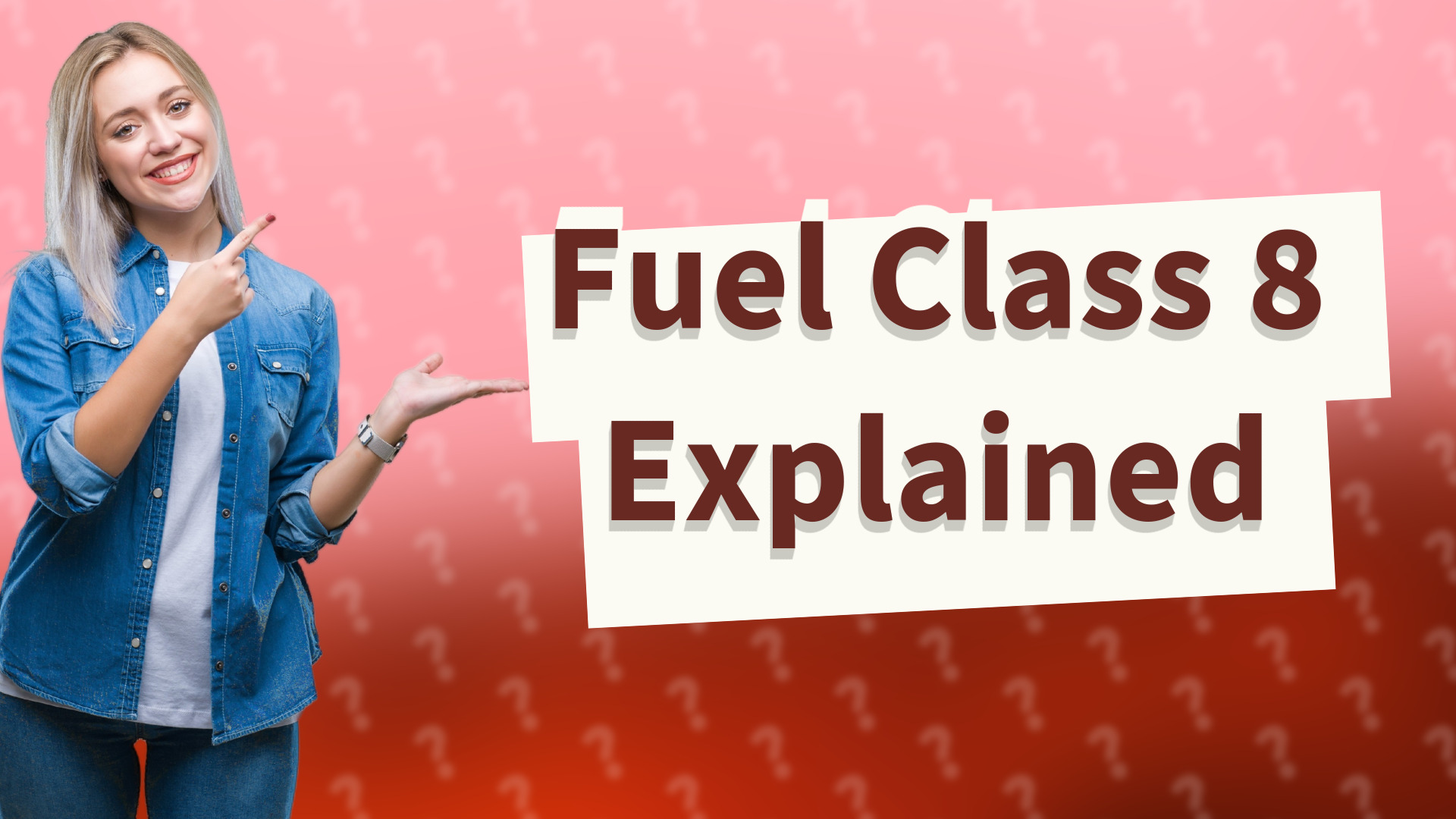 Fuel Class 8 Explained