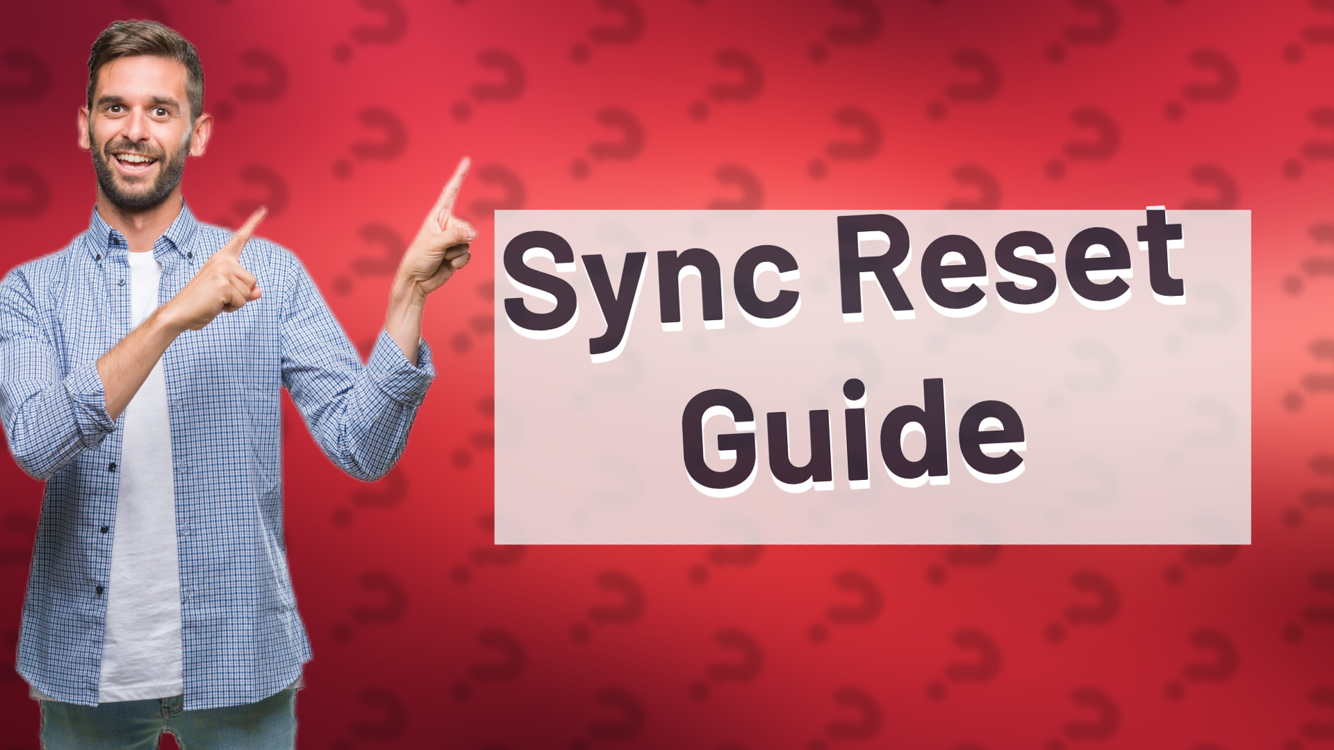 Sync Reset Guide