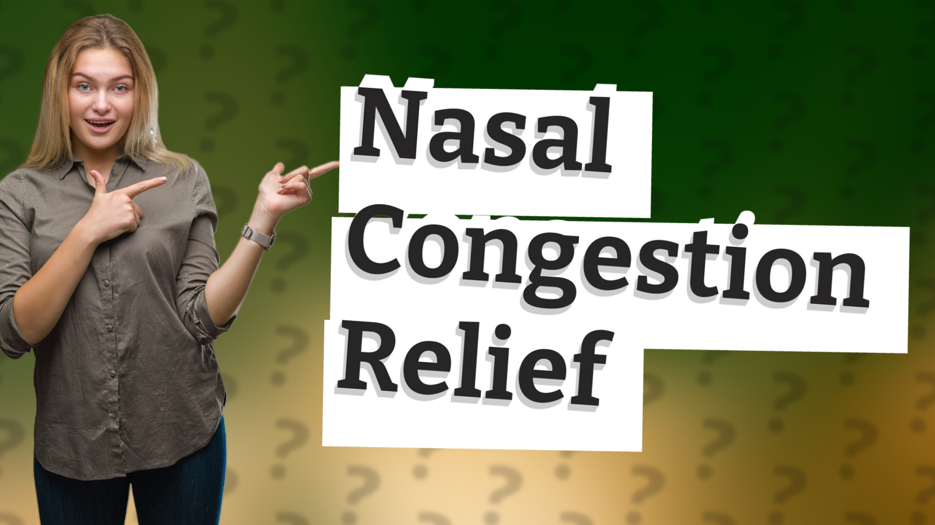Nasal Congestion Relief