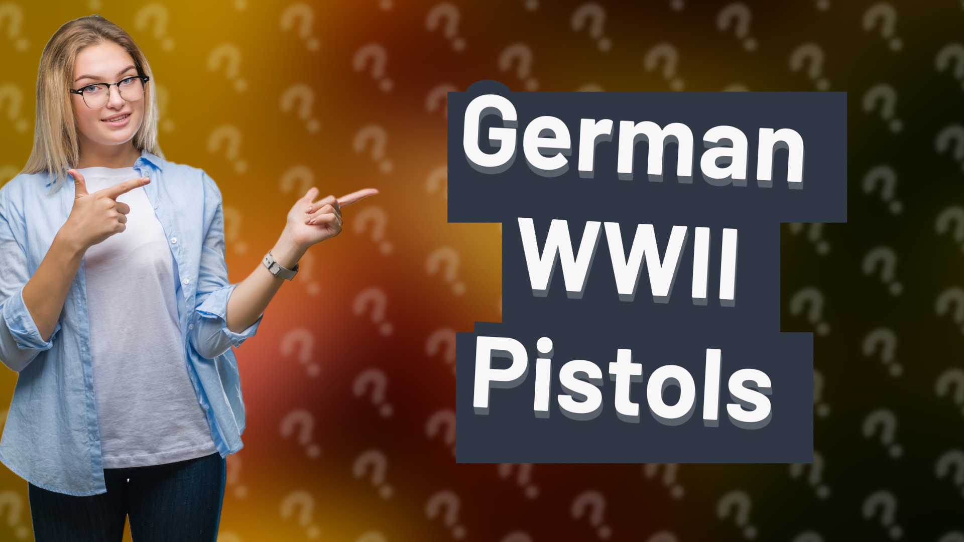 German WWII Pistols