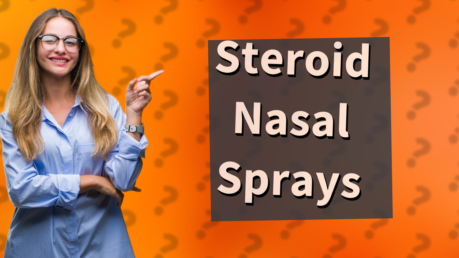 Steroid Nasal Sprays